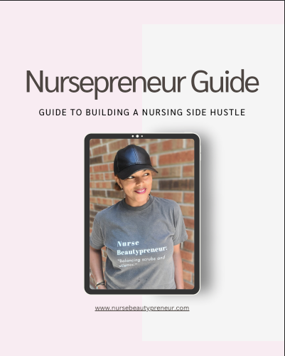 Guide to building a Nursing Side Hustle